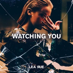 Lea Rue - Watching You